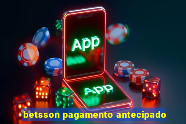 betsson pagamento antecipado